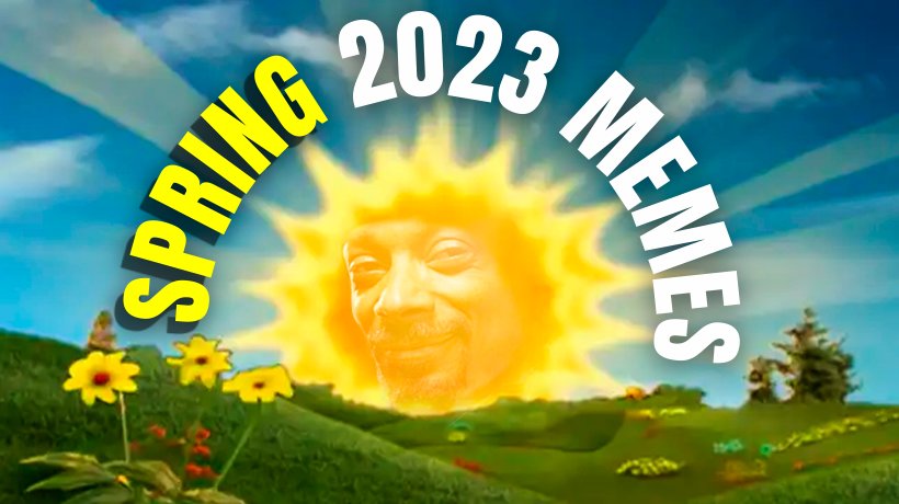 Funniest Spring 2023 Memes to Welcome The New Season