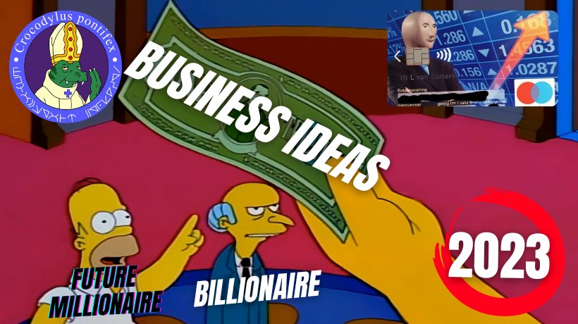 20 funny business ideas that will make you a millionaire in 2023