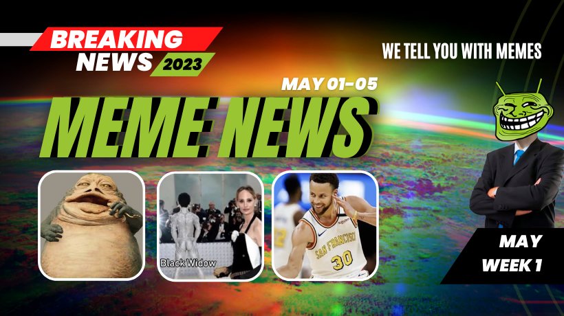 Meme News Top headlines from May 1 to 5