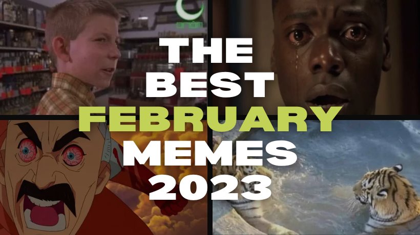The best February memes 2023