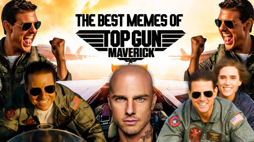 The Best Memes of Top Gun Maverick