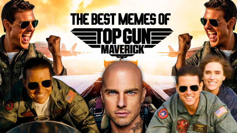 The Best TOP GUN: MAVERICK Memes - The Memedroid Blog