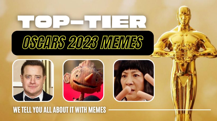 The Top-Tier Oscars 2023 Memes You Can't Miss