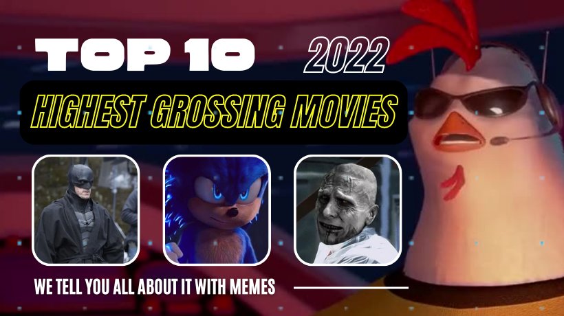 TOP memes of the Highest Grossing Movies of 2022