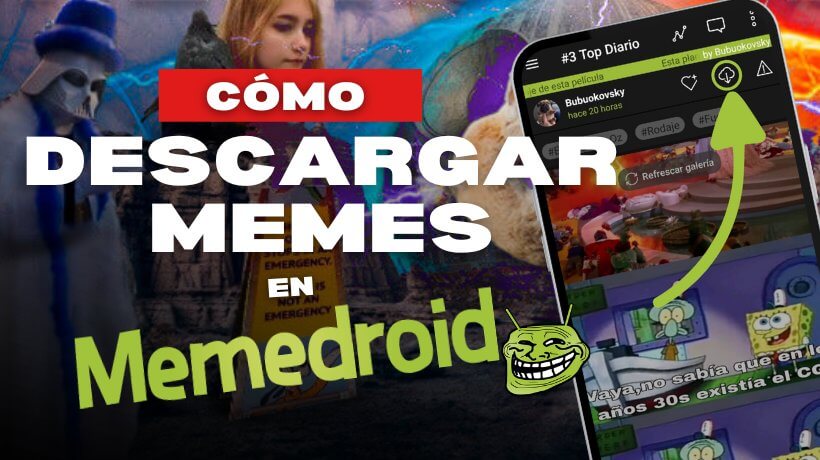 Memes descargables: ¿Cómo descargar memes en Memedroid?