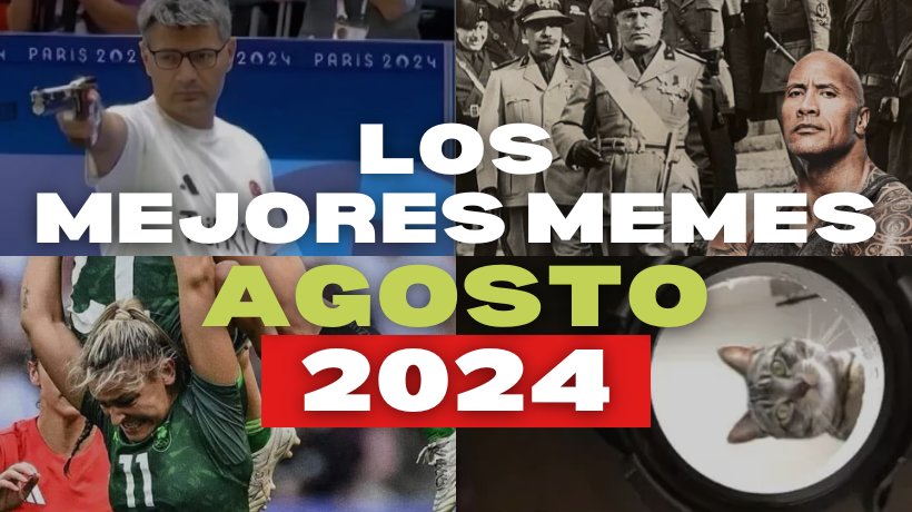Los mejores memes de agosto 2024