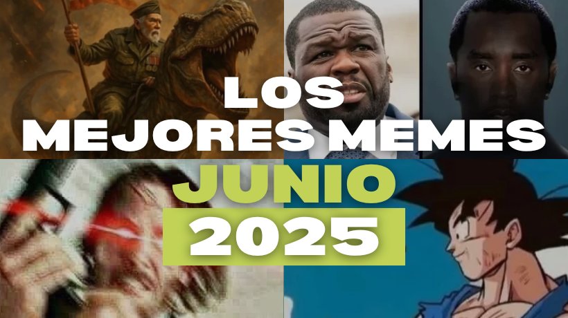 Los mejores memes de junio 2025