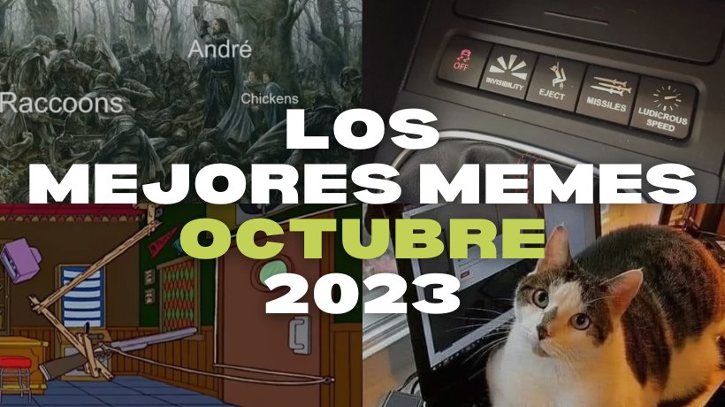 Los mejores memes de octubre 2023